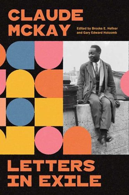 Letters in Exile, Claude McKay - Gebonden - 9780300276473