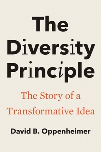 The Diversity Principle, David B. Oppenheimer - Gebonden - 9780300279894