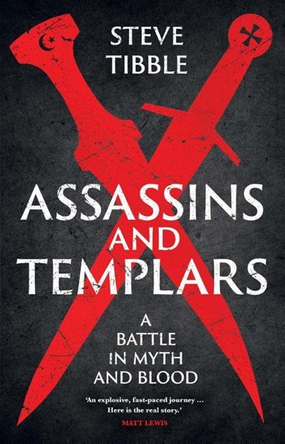 Assassins and Templars, Steve Tibble - Gebonden - 9780300282122