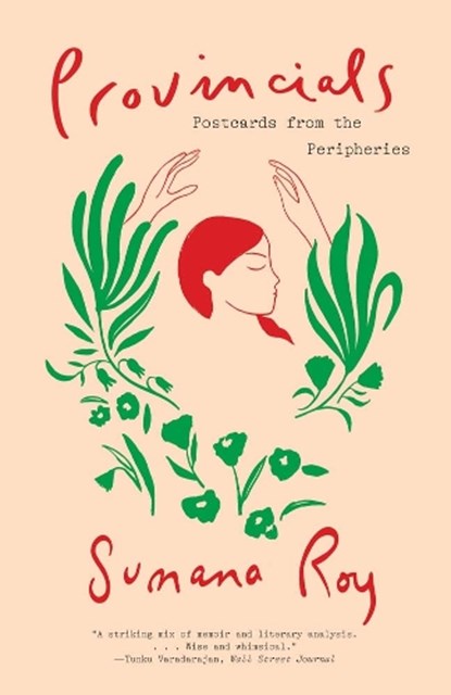 Provincials, Sumana Roy - Paperback - 9780300283365