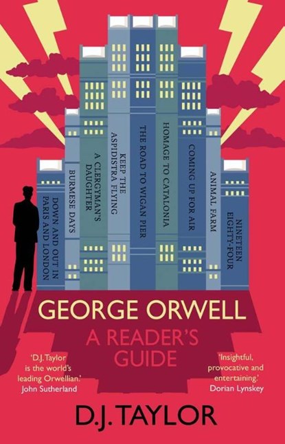 George Orwell: A Reader's Guide, D. J. Taylor - Paperback - 9780300284232