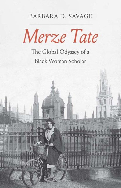 Merze Tate, Barbara D. Savage - Paperback - 9780300285567