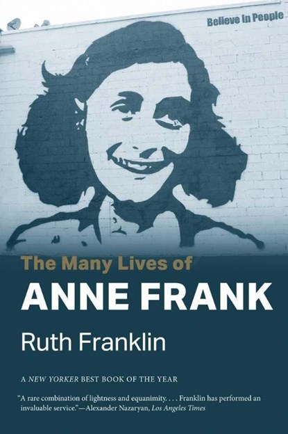 The Many Lives of Anne Frank, Ruth Franklin - Paperback - 9780300288629