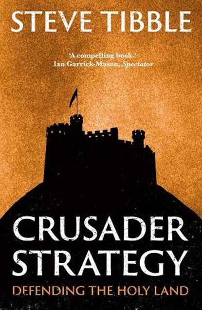 Crusader Strategy, Steve Tibble - Paperback - 9780300292824