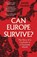 Can Europe Survive?, David Marsh - Paperback - 9780300306309