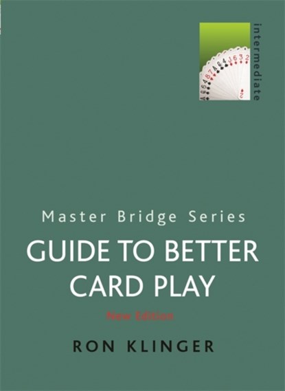 Guide to Better Card Play, Ron Klinger - Paperback - 9780304357697