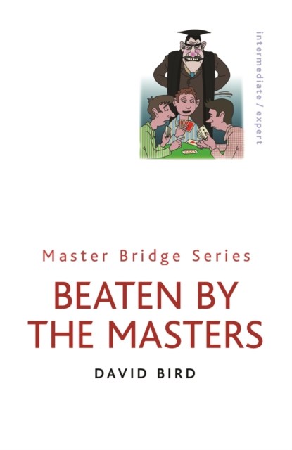 Beaten By The Masters, David Bird - Paperback - 9780304357710