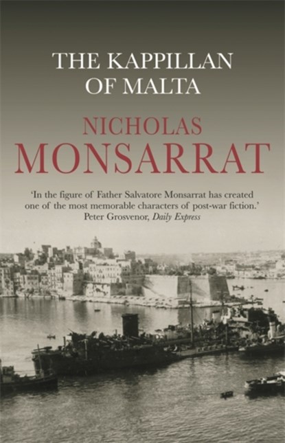 The Kappillan of Malta, Nicholas Monsarrat - Paperback - 9780304358441