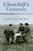 Churchill's Generals, John Keegan - Paperback - 9780304367122