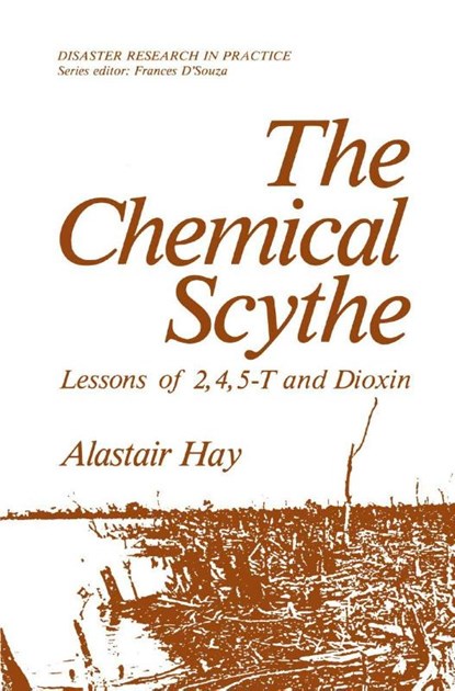 The Chemical Scythe, Alastair Hay - Gebonden - 9780306409738