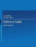 Defects in Solids | A.V. Chadwick ; M. Terenzi | 