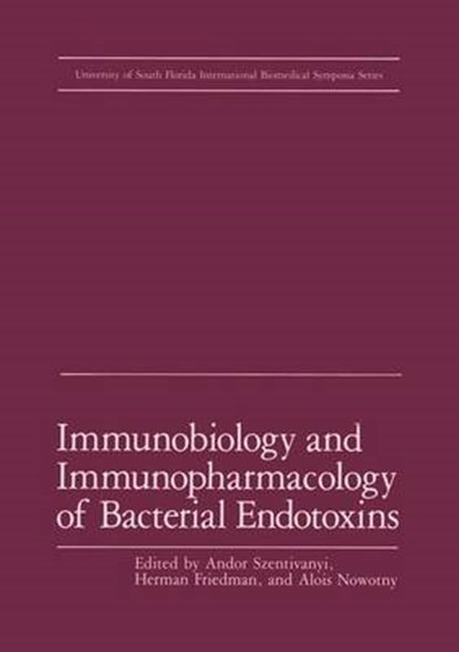 Immunobiology and Immunopharmacology of Bacterial Endotoxins, A. Szentivanyi ; Herman Friedman - Gebonden - 9780306424762