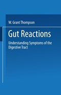 Gut Reactions | W. Grant Thompson | 