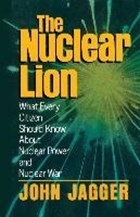 The Nuclear Lion | John Jagger | 