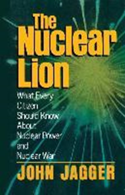 The Nuclear Lion, niet bekend - Paperback - 9780306437717
