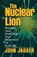 The Nuclear Lion, niet bekend - Paperback - 9780306437717