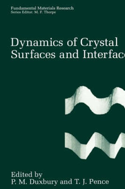 Dynamics of Crystal Surfaces and Interfaces, niet bekend - Gebonden - 9780306456190