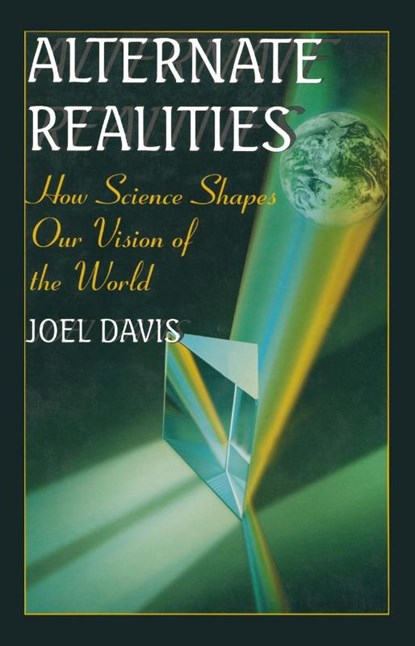 Alternate Realities, Joel Davis - Paperback - 9780306456299