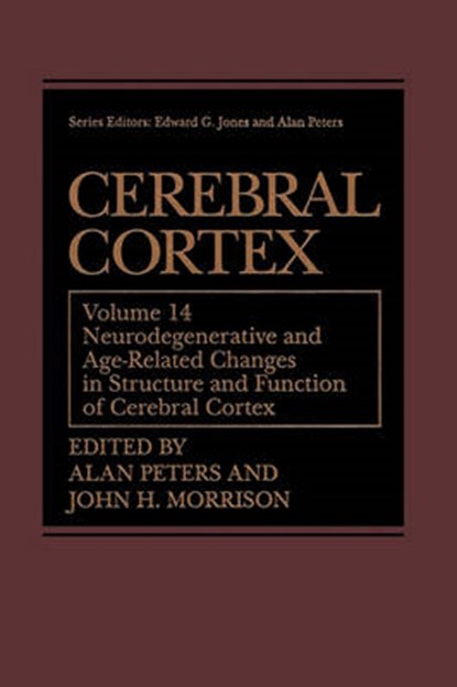 Cerebral Cortex, Alan Peters ; John H. Morrison - Gebonden - 9780306459665