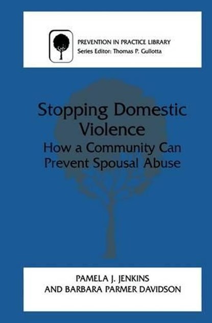 Stopping Domestic Violence, DAVIDSON,  Barbara Parmer - Gebonden - 9780306464829