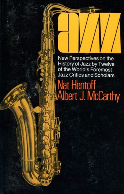 Jazz, Albert McCarthy ; Nat Hentoff - Paperback - 9780306800023