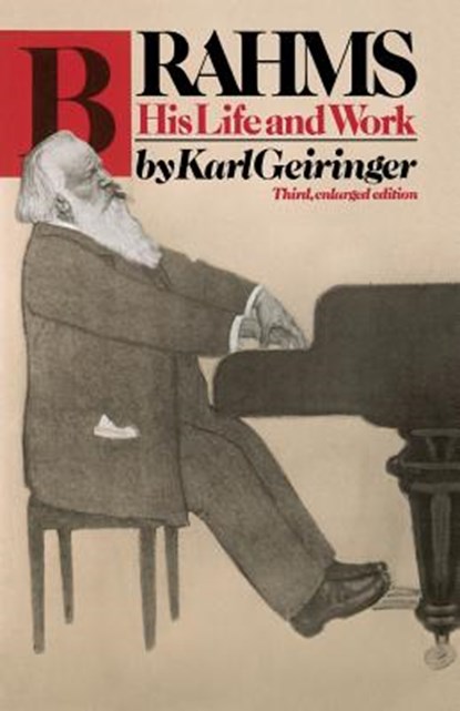 Brahms: His Life and Work, Karl Geiringer - Paperback - 9780306802232