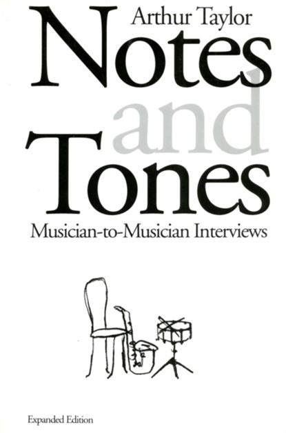 Notes and Tones, Arthur Taylor - Paperback - 9780306805264