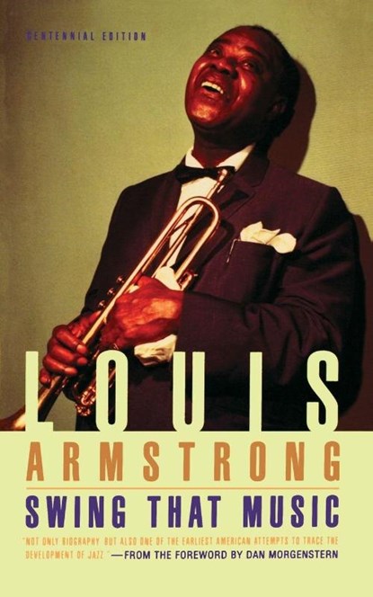 Swing That Music, Louis Armstrong - Paperback - 9780306805448