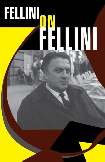 Fellini On Fellini, Federico Fellini - Paperback - 9780306806735