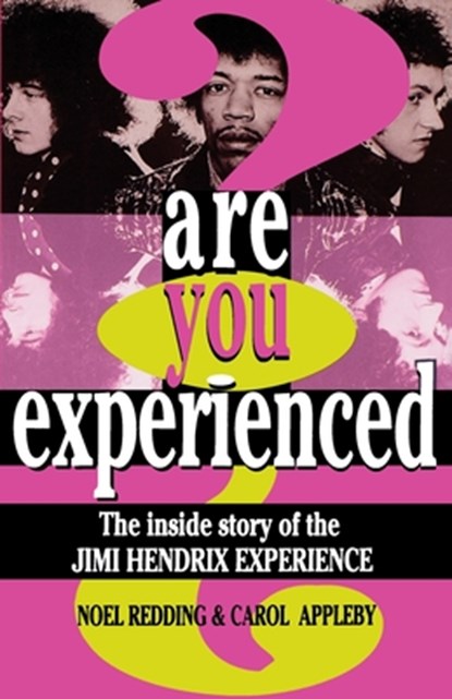 Are You Experienced?, Carol Appleby ; Noel Redding - Paperback - 9780306806810
