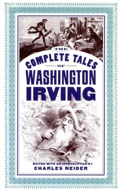 The Complete Tales Of Washington Irving, Charles Neider - Paperback - 9780306808401