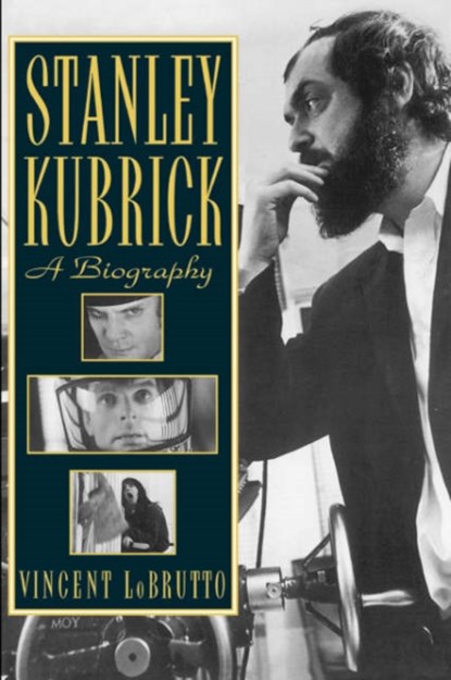 Stanley Kubrick, Vincent Lobrutto - Paperback - 9780306809064