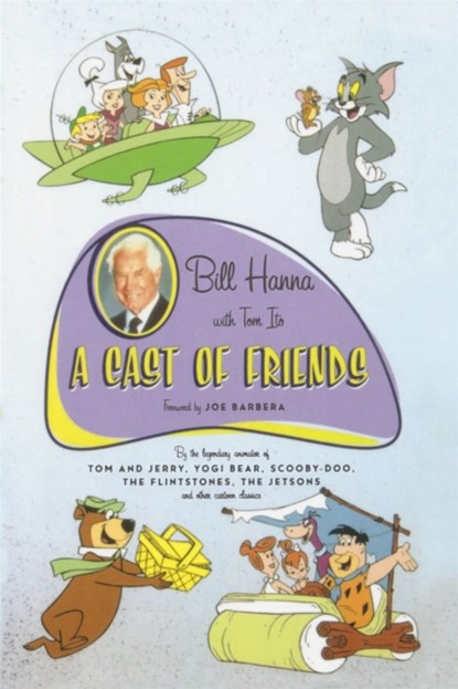 A Cast Of Friends, Bill Hanna - Paperback - 9780306809170