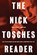 The Nick Tosches Reader, TOSCHES,  Nick - Paperback - 9780306809699