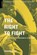 The Right To Fight, Gerald Astor - Paperback - 9780306810312