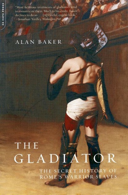 The Gladiator, Alan Baker - Paperback - 9780306811852