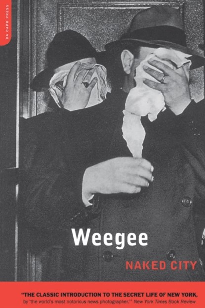 Naked City, Arthur Weegee - Paperback - 9780306812040