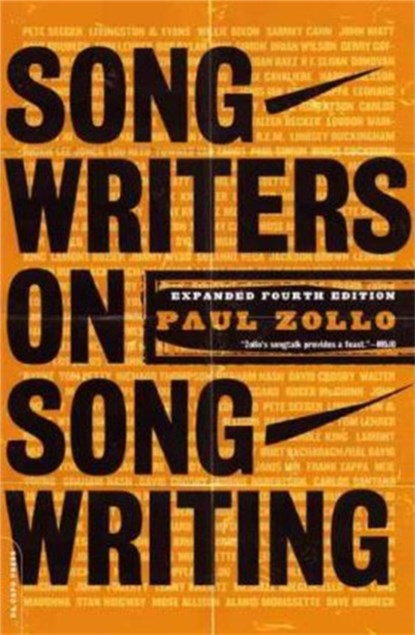 Songwriters On Songwriting, Paul Zollo - Paperback - 9780306812651