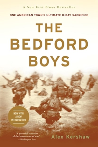 The Bedford Boys, Alex Kershaw - Paperback - 9780306813559