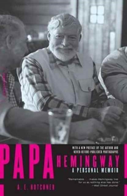 Papa Hemingway, A. Hotchner - Paperback - 9780306814273