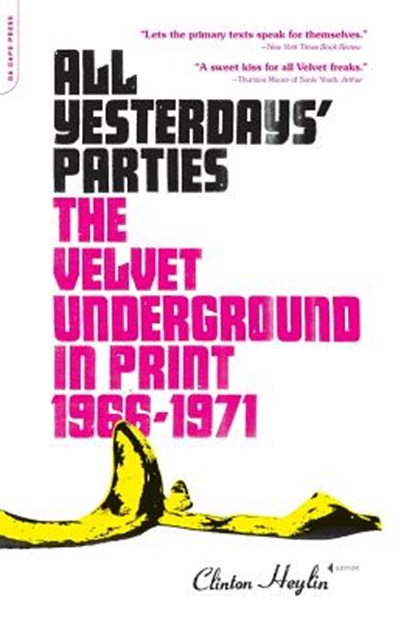 All Yesterdays' Parties, Clinton Heylin - Paperback - 9780306814778