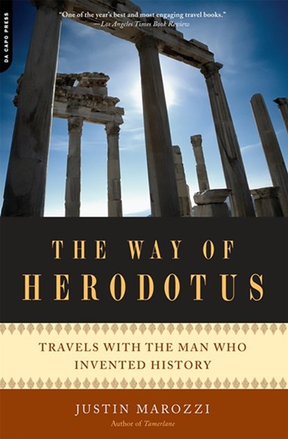 The Way of Herodotus, Justin Marozzi - Paperback - 9780306818578