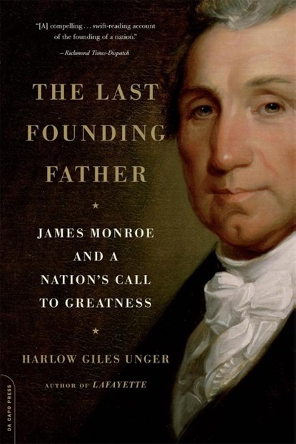 The Last Founding Father, Harlow Giles Unger - Paperback - 9780306819186