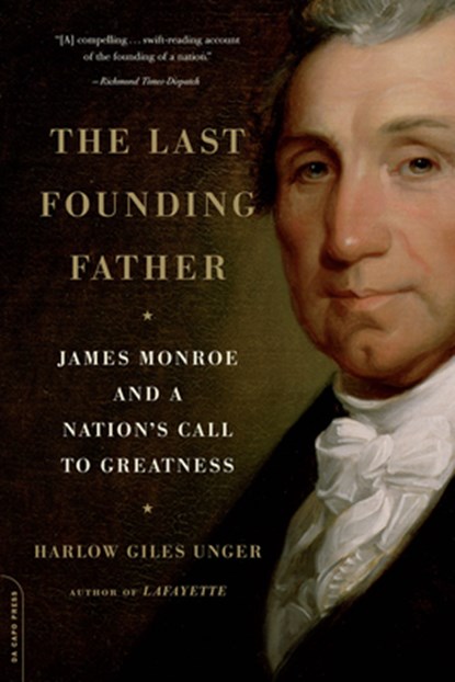 The Last Founding Father, Harlow Giles Unger - Paperback - 9780306819186