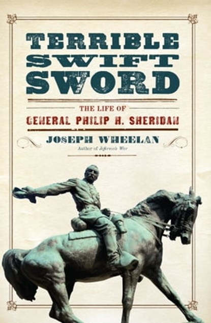 Terrible Swift Sword, Joseph Wheelan - Ebook - 9780306821097