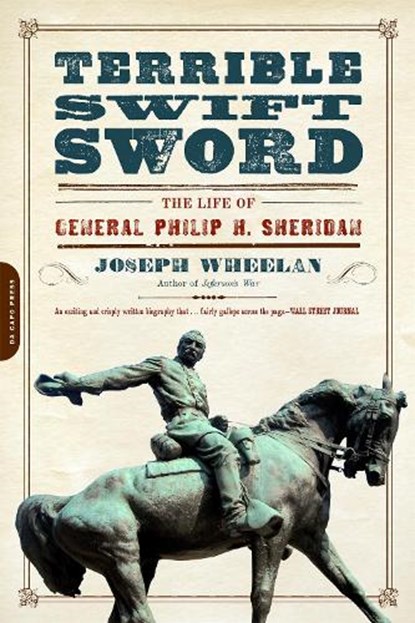 Terrible Swift Sword, Joseph Wheelan - Paperback - 9780306821981