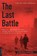 The Last Battle, Stephen Harding - Paperback - 9780306822964