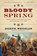 Bloody Spring, Joseph Wheelan - Paperback - 9780306823756