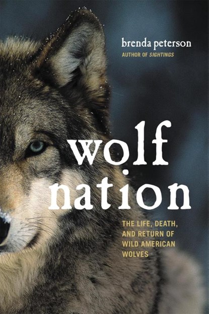 Wolf Nation, Brenda Peterson - Gebonden - 9780306824937