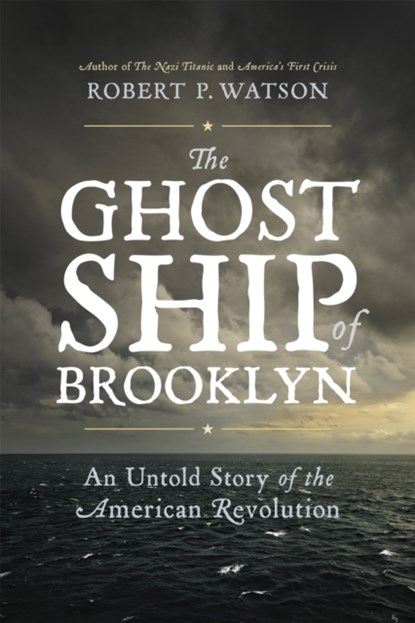 The Ghost Ship of Brooklyn, Robert Watson - Gebonden - 9780306825521
